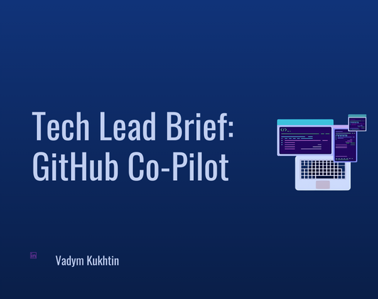 Tech Lead Brief: GitHub CoPilot