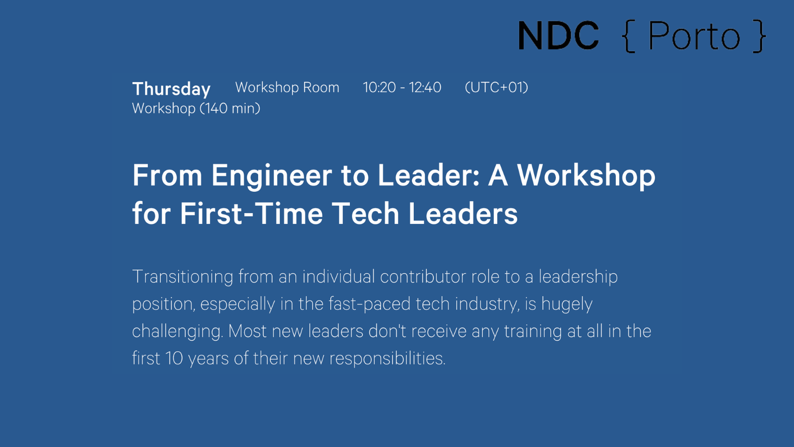 From Engineer to Leader: A Workshop for First-Time Tech Leaders - NDC Porto 2024